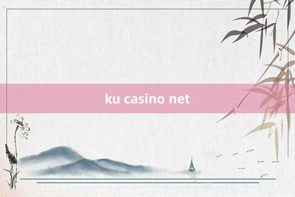 ku casino net