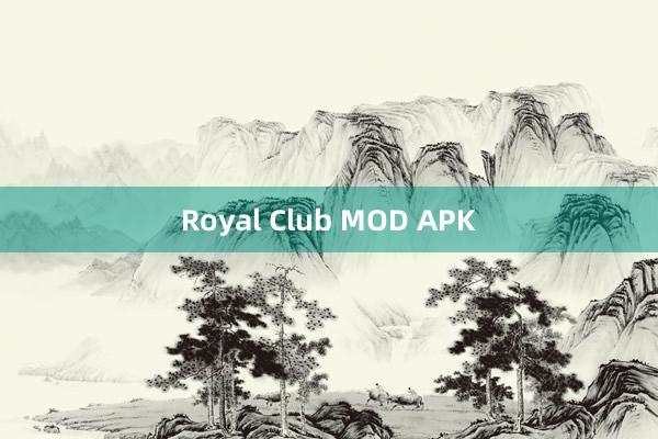 Royal Club MOD APK