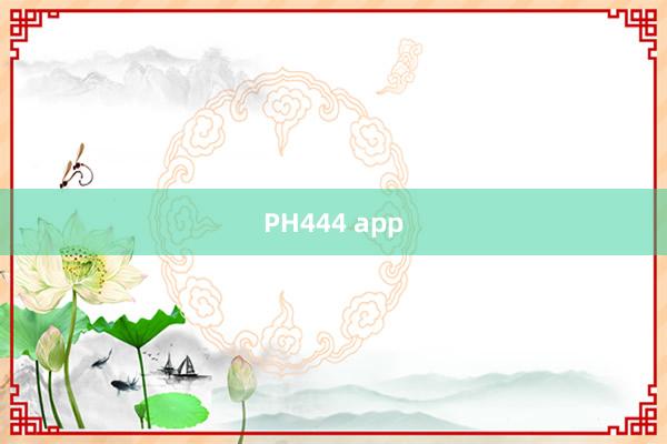 PH444 app