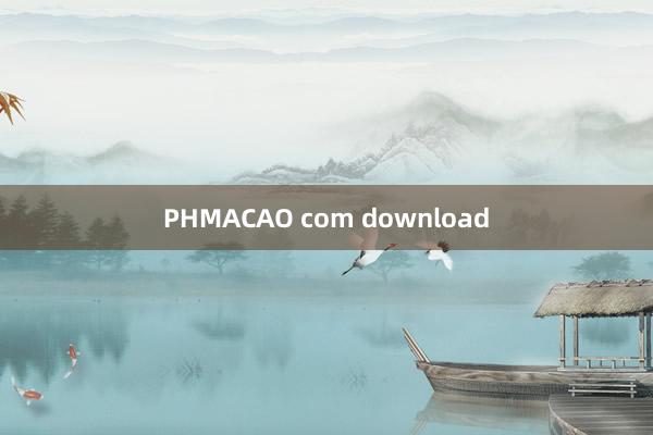 PHMACAO com download