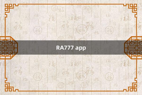 RA777 app