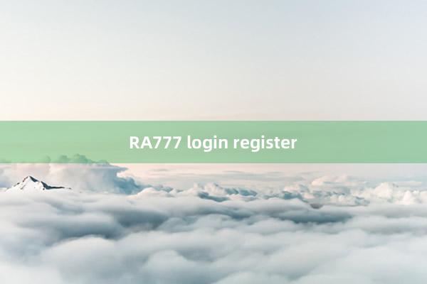 RA777 login register