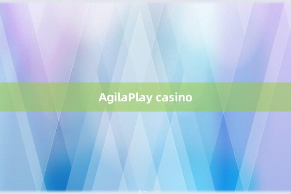 AgilaPlay casino