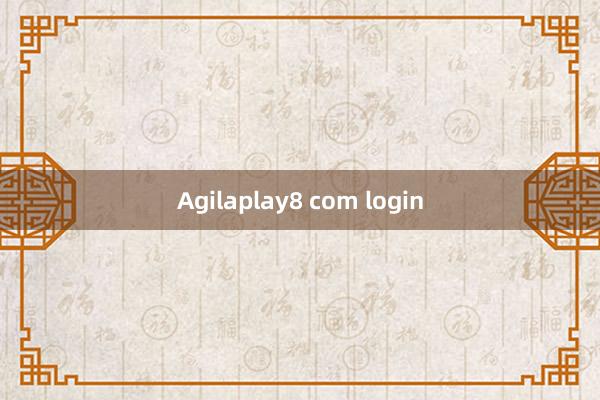 Agilaplay8 com login