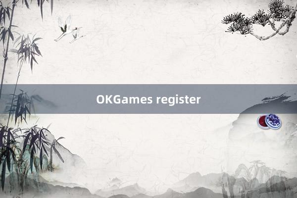 OKGames register